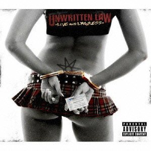 Cover for Unwritten Law · Live and Lawless (CD) [Japan Import edition] (2012)