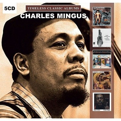 Timeless Classic Albums - Charles Mingus - Musikk - ULTRA VYBE CO. - 4526180492351 - 31. august 2019