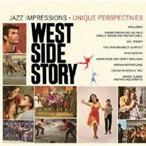 Westside Story - Jazz Impressions / Unique Perspectives - (Original Soundtrack) - Musiikki - OCTAVE - 4526180533351 - keskiviikko 26. elokuuta 2020