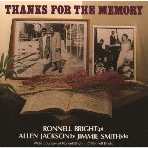 Thanks For The Memory - Ronnell Bright - Musiikki - ULTRAVYBE - 4526180645351 - keskiviikko 29. maaliskuuta 2023