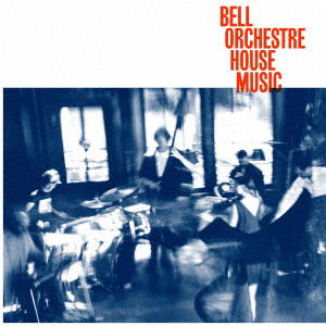 Cover for Bell Orchestre · House Music (CD) [Japan Import edition] (2021)