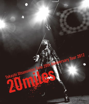 Cover for Utsunomiya Takashi · Takashi Utsunomiya Solo 20th Anniversary Tour 2012 20miles (MBD) [Japan Import edition] (2013)