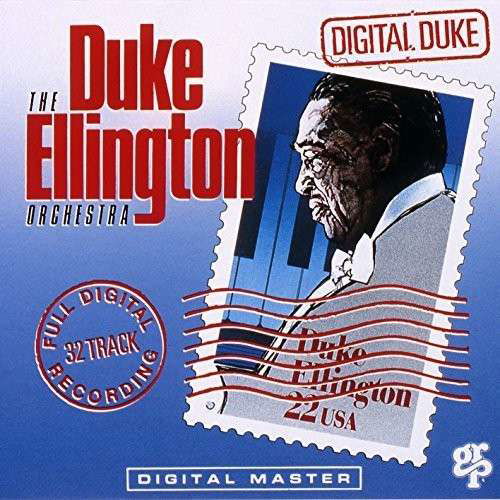 Digital Duke - Duke Ellington - Musiikki - UNIVERSAL - 4988005832351 - tiistai 5. elokuuta 2014