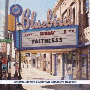 Sunday 8am - Faithless - Musiikki - CHEEKY - 5014524150351 - maanantai 21. syyskuuta 1998