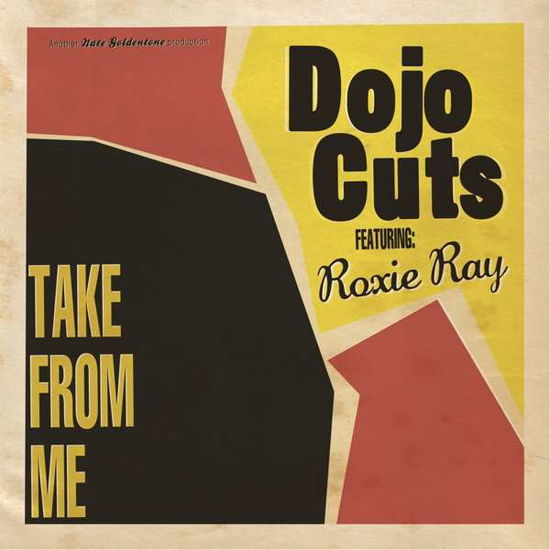 Take from Me - Dojo Cuts - Music - RECORD KICKS - 5050580752351 - March 12, 2021