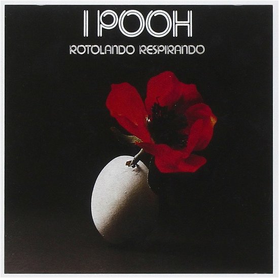 Rotolando Respirando - Pooh - Music - ATLANTIC - 5054196399351 - March 3, 2015