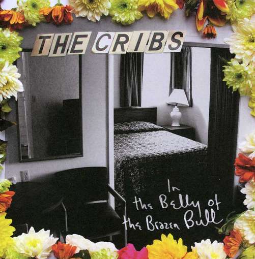 In The Belly Of The Brazen Bull - Cribs - Música - WICHITA - 5055036263351 - 3 de maio de 2012