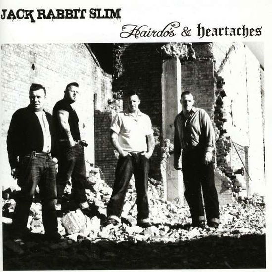 Hairdo's & Heartaches - Jack Rabbit Slim - Music - WESTERN STAR - 5060051826351 - January 18, 2010