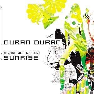Cover for Duran Duran · (Reach Up for The) Sunrise (CD) (2004)