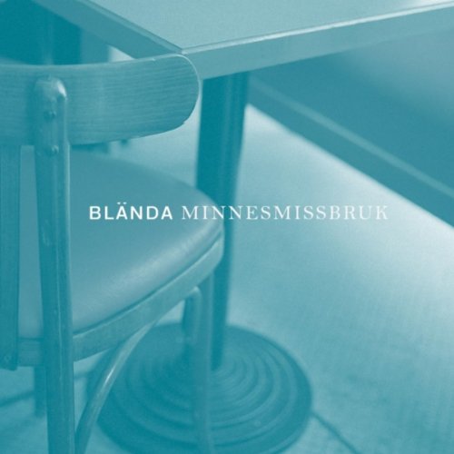 Minnesmissbruk - Blända - Musiikki - Fashionpolice Record - 7320470118351 - torstai 1. heinäkuuta 2010