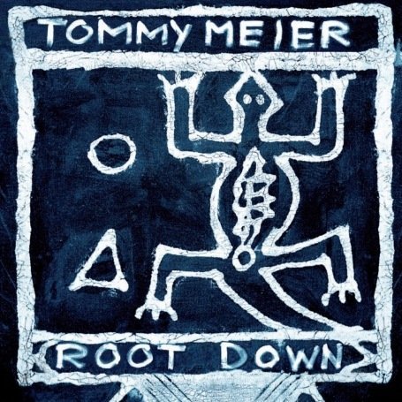 Cover for Tommy Meier · Root Down (CD) (2017)