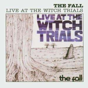 Live the Witch Trails - The Fall - Musikk - EARMARK - 8013252040351 - 24. juni 2004