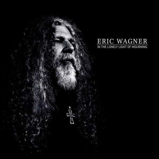 In The Lonely Light Of Mourning - Eric Wagner - Música - CRUZ DEL SUR - 8032622211351 - 11 de março de 2022