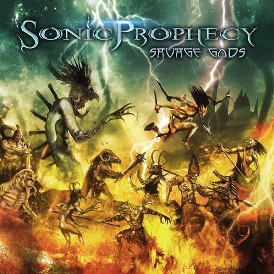 Cover for Sonic Prophecy · Savage Gods (CD) (2018)