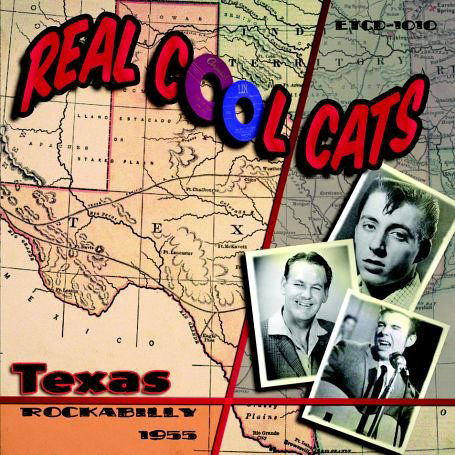 Cover for Real Cool Cats: Texas Rockabilly 1955 / Various (CD) (2006)