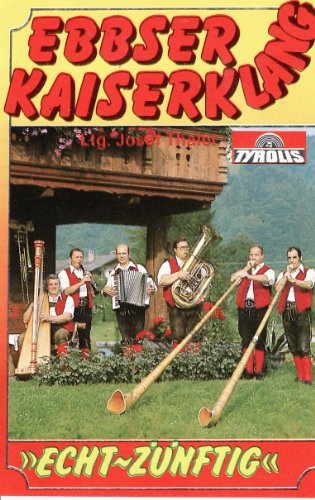 Echt Zünftig - Ebbser Kaiserklang - Música - TYRO - 9003548006351 - 31 de dezembro de 1994