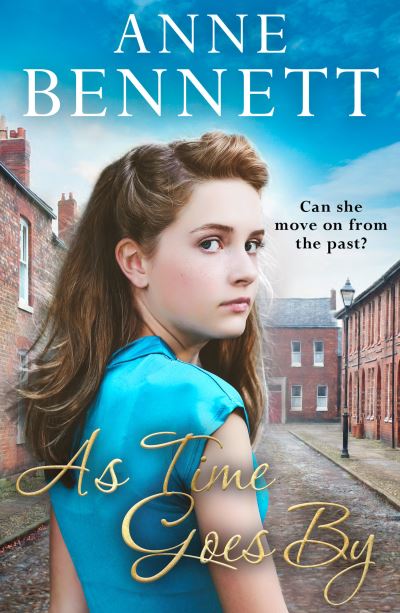 As Time Goes By - Anne Bennett - Books - HarperCollins Publishers - 9780008162351 - July 22, 2021