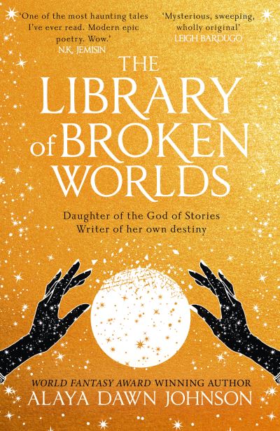 Cover for Alaya Dawn Johnson · The Library of Broken Worlds (Gebundenes Buch) (2023)