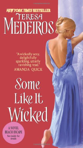 Cover for Teresa Medeiros · Some Like it Wicked (Pocketbok) [First edition] (2008)