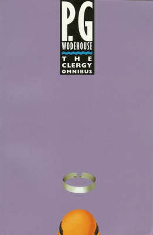 Cover for P.G. Wodehouse · The Clergy Omnibus (Paperback Bog) (1992)