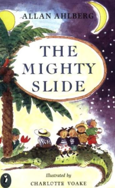 Cover for Allan Ahlberg · The Mighty Slide (Paperback Book) (1989)