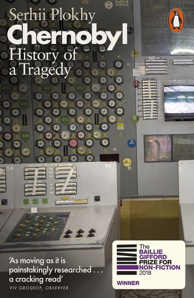 Chernobyl: History of a Tragedy - Serhii Plokhy - Bücher - Penguin Books Ltd - 9780141988351 - 31. Januar 2019