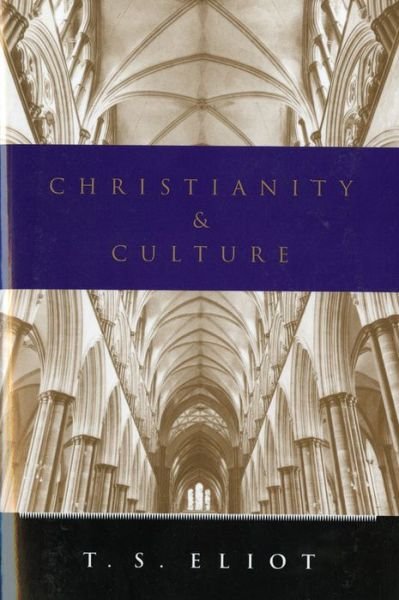 Cover for T. S. Eliot · Christianity and Culture (Pocketbok) (1960)
