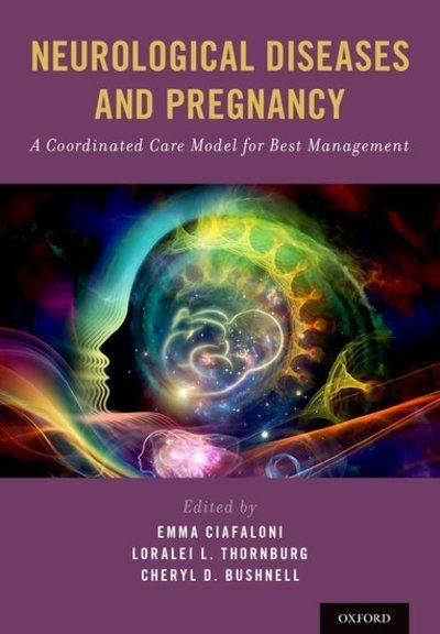 Cover for Neurological Diseases and Pregnancy: A Coordinated Care Model for Best Management (Hardcover bog) (2018)