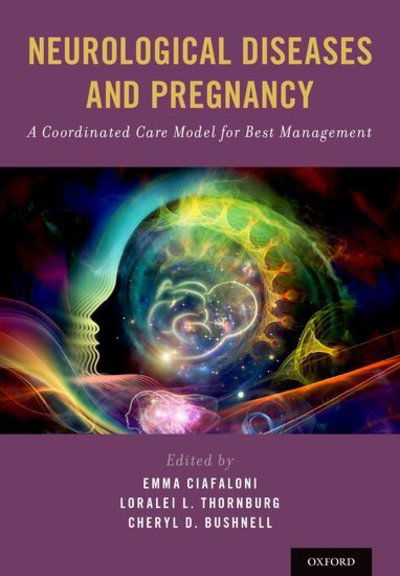 Cover for Neurological Diseases and Pregnancy: A Coordinated Care Model for Best Management (Innbunden bok) (2018)