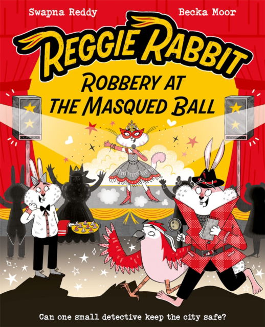 Cover for Swapna Reddy · Reggie Rabbit: Robbery at the Masqued Ball (Paperback Book) (2025)