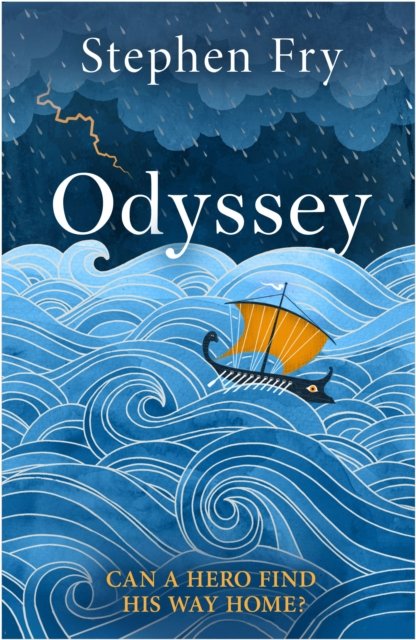Cover for Stephen Fry · Odyssey - Stephen Fry’s Greek Myths (Hardcover Book) (2024)