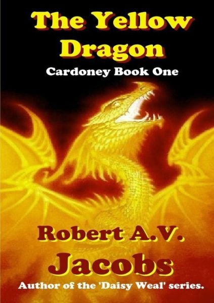Cover for Robert A.V. Jacobs · The Yellow Dragon (Paperback Book) (2019)