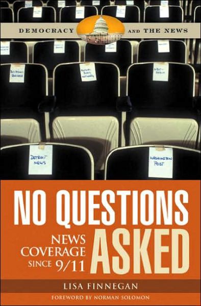 Cover for Lisa Finnegan · No Questions Asked: News Coverage since 9/11 (Hardcover Book) (2006)