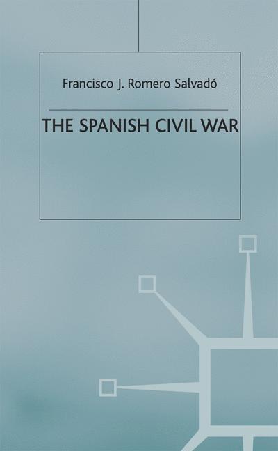 Cover for Na Na · The Spanish Civil War: Origins, Course and Outcomes - Twentieth Century Wars (Hardcover Book) (2005)