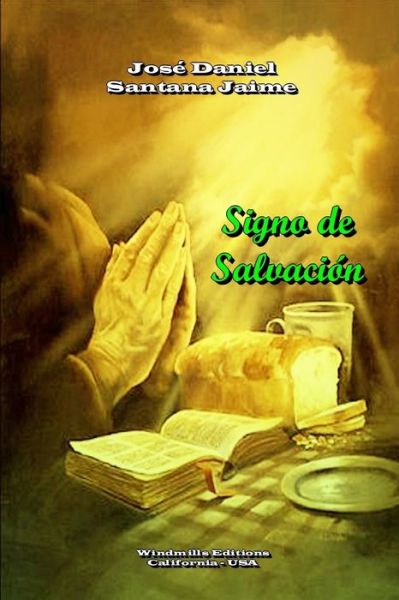 Cover for José Daniel Santana Jaime · Oración, Signo de Salvación (Pocketbok) (2019)