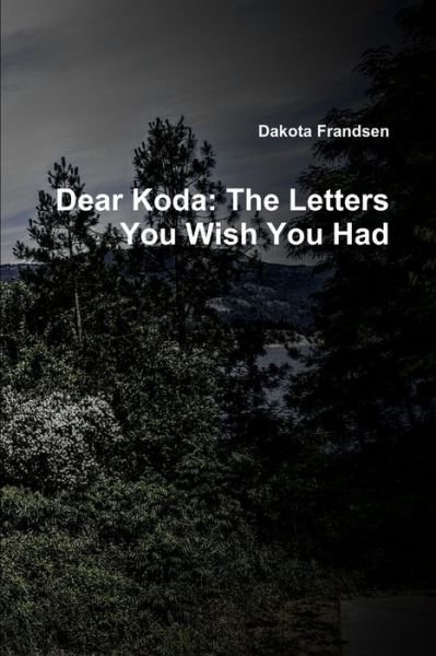Cover for Dakota Frandsen · Dear Koda (Bok) (2019)