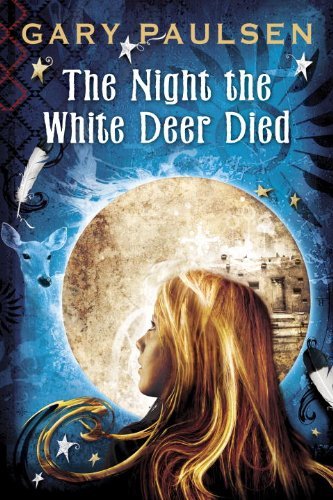 Cover for Gary Paulsen · The Night the White Deer Died (Pocketbok) (2011)