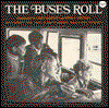 Cover for Carol Baldwin · The Buses Roll (Paperback Book) (1974)