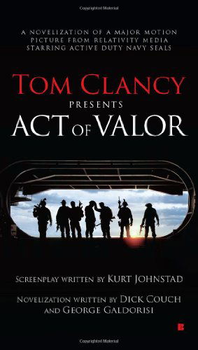 Cover for George Galdorisi · Tom Clancy Presents: Act of Valor (Paperback Book) [Original edition] (2012)