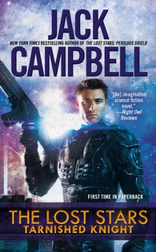 Cover for Jack Campbell · The Lost Stars: Tarnished Knight (Pocketbok) (2013)