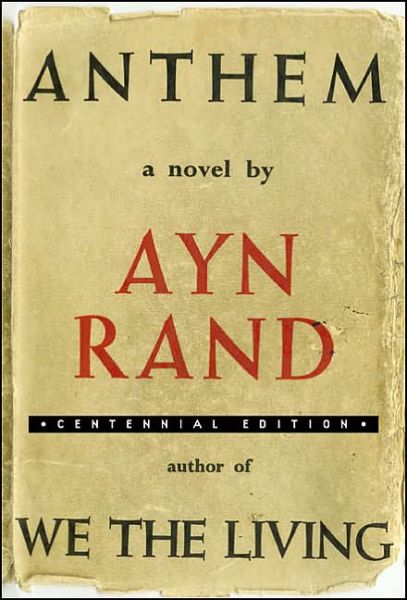 Cover for Ayn Rand · Anthem (Paperback Book) [Centennial edition] (2004)