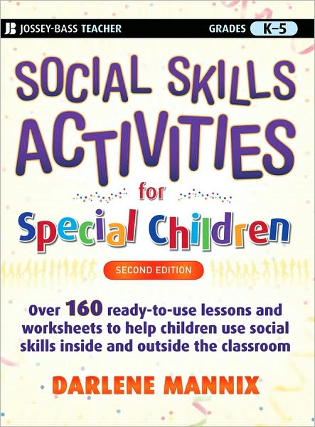 Social Skills Activities for Special Children - Darlene Mannix - Boeken - John Wiley & Sons Inc - 9780470259351 - 16 december 2008