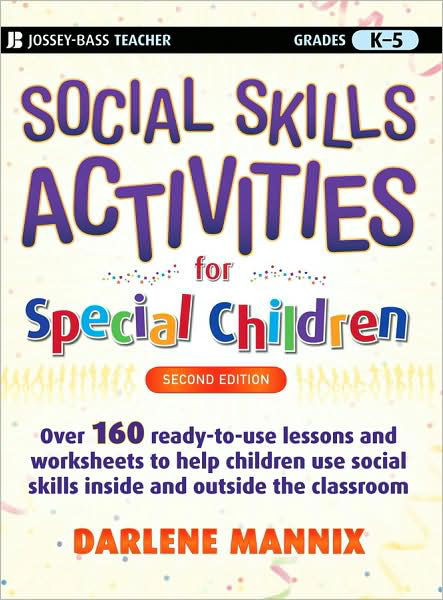 Social Skills Activities for Special Children - Darlene Mannix - Livros - John Wiley & Sons Inc - 9780470259351 - 16 de dezembro de 2008