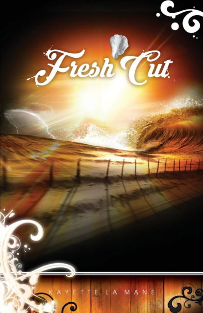 Cover for Kayette la Mane · Fresh Cut : Rising Sun Saga book 2 (Paperback Book) (2019)