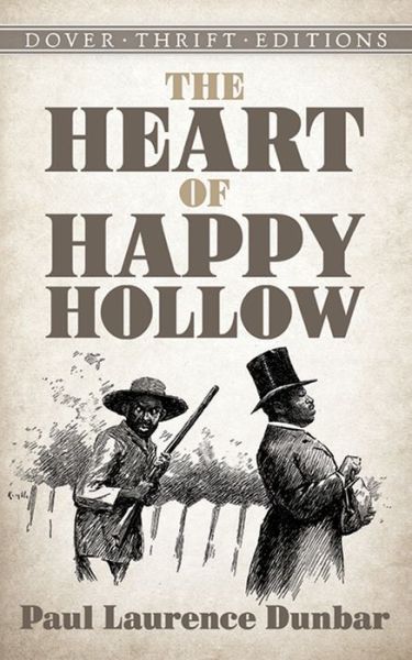 The Heart of Happy Hollow - Thrift Editions - Paul Laurence Dunbar - Książki - Dover Publications Inc. - 9780486496351 - 29 sierpnia 2014