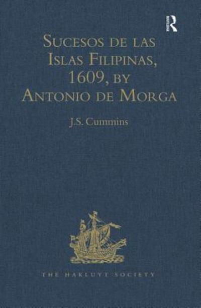 Cover for Antonio de Morga · Sucesos de las Islas Filipinas - Hakluyt Society  Second Series (Hardcover Book) (1971)