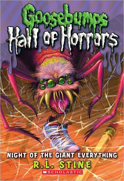 Cover for R.L. Stine · Goosebumps Hall of Horrors #2: Night of the Giant Everything - Goosebumps Hall of Horrors (Paperback Book) (2011)