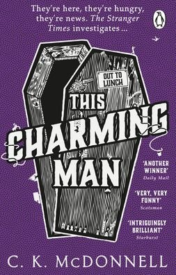 Cover for C. K. McDonnell · This Charming Man: (The Stranger Times 2) - The Stranger Times (Paperback Bog) (2023)