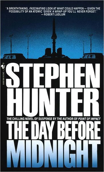 Cover for Stephen Hunter · The Day Before Midnight (Paperback Book) (1989)
