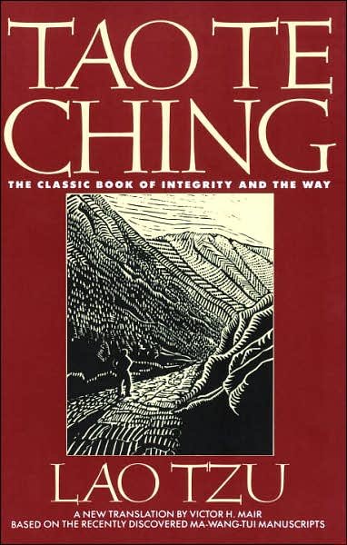Tao Te Ching: The Classic Book of Integrity and The Way - Victor H. Mair - Livres - Bantam Doubleday Dell Publishing Group I - 9780553349351 - 1 septembre 1990